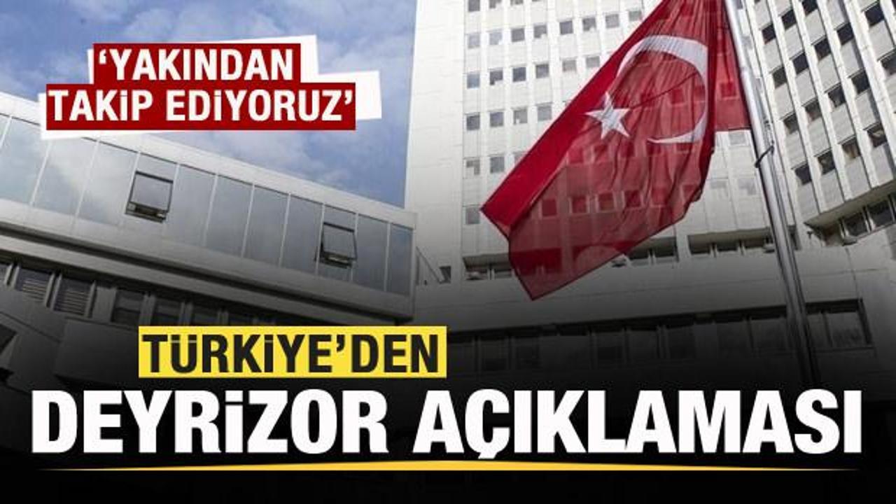 T&uuml;rkiye'den Deyrizor a&ccedil;ıklaması