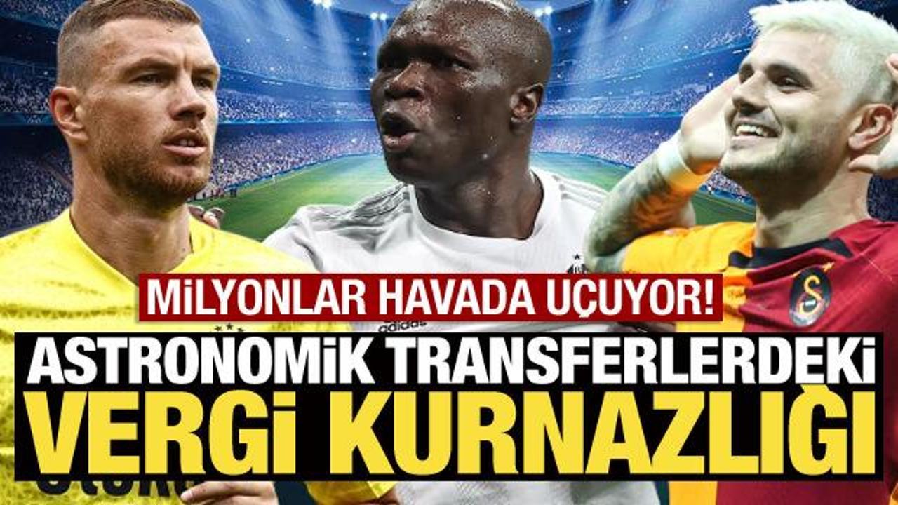 Kul&uuml;plerin astronomik transferlerdeki vergi kurnazlığı