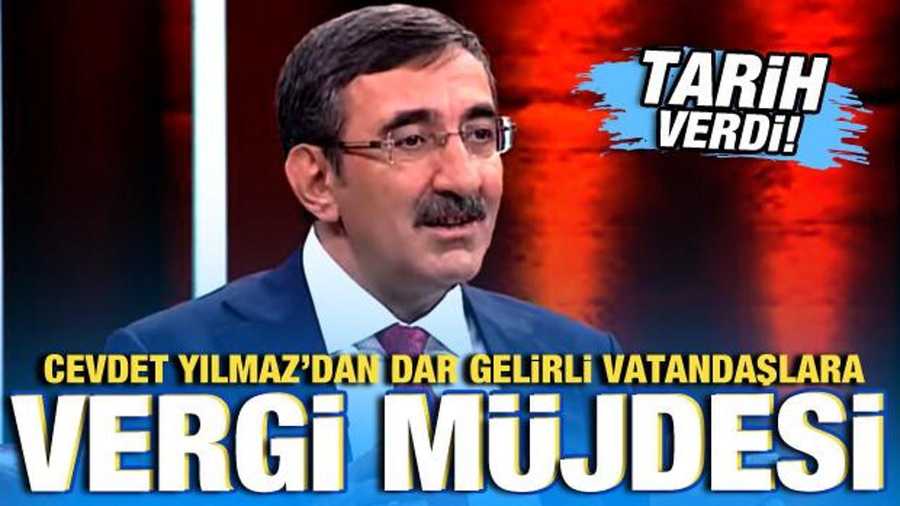 Cevdet Yılmaz'dan dar gelirli vatandaşlara vergi m&uuml;jdesi! Tarih verdi