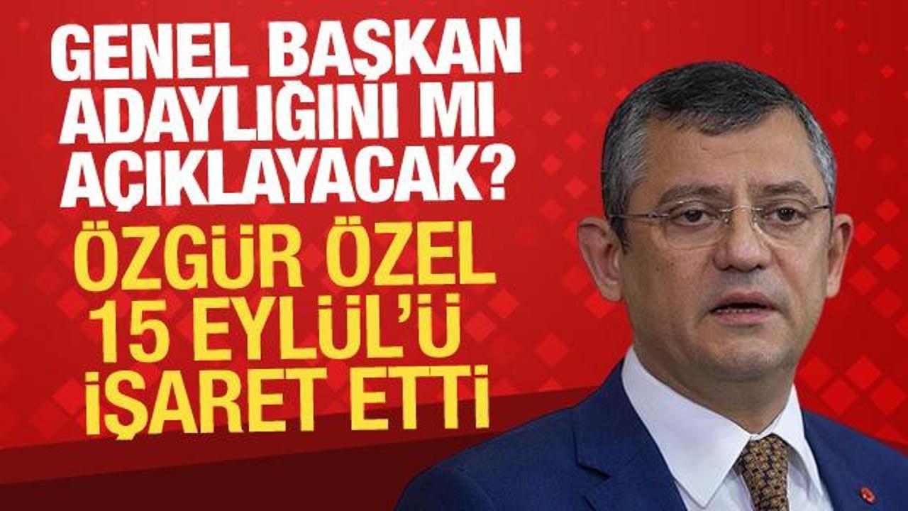Genel Başkan adaylığını mı a&ccedil;ıklayacak? &Ouml;zg&uuml;r &Ouml;zel'den a&ccedil;ıklama
