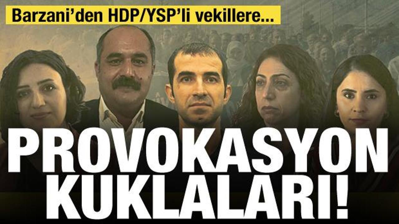 Barzani'nin internet sitesinde 5 HDP/ YSP'li vekil için 'provokasyon kuklası' denildi