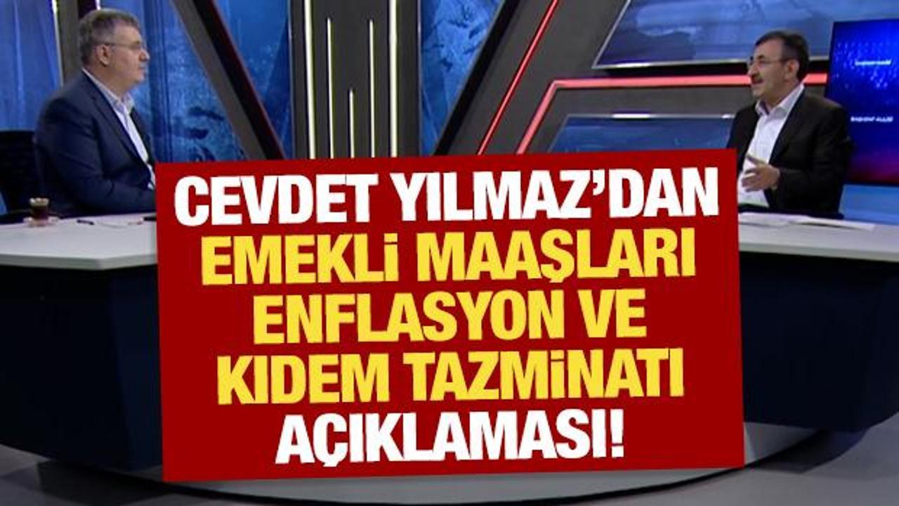 Cumhurbaşkanı Yardımcısı Yılmaz'dan emekli maaşı, enflasyon ve kıdem tazminatı a&ccedil;ıklaması