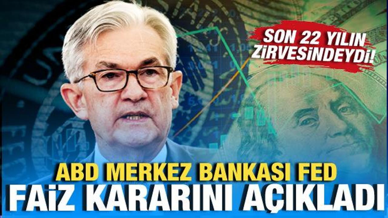 Fed, küresel piyasaların odak noktası faiz kararını açıkladı!