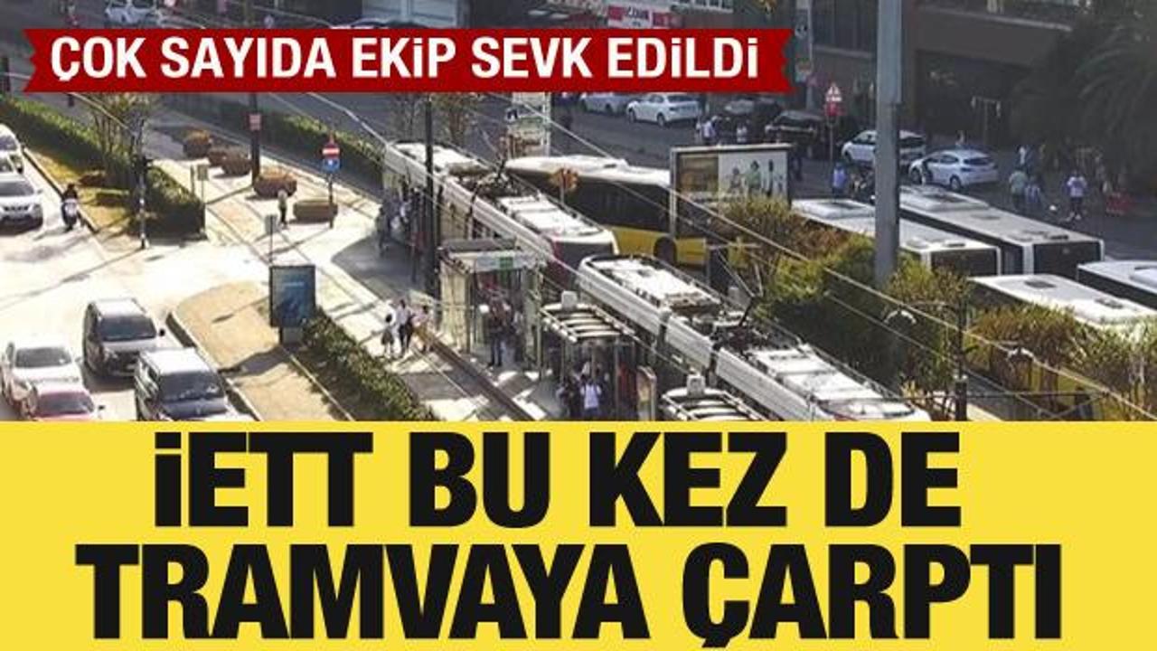 Fındıklı'da İETT otob&uuml;s&uuml; tramvaya &ccedil;arptı