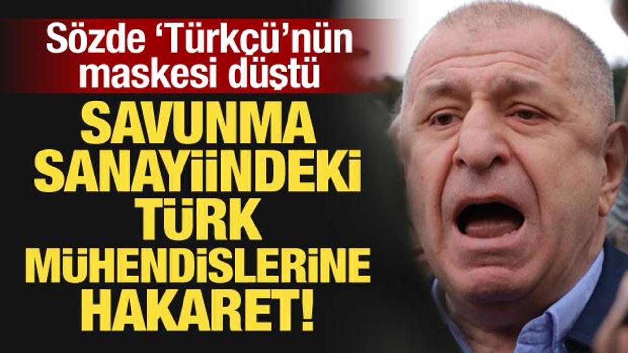Maskesi düştü: Ümit Özdağ'dan Savunma sanayiindeki Türk mühendislerine hakaret!