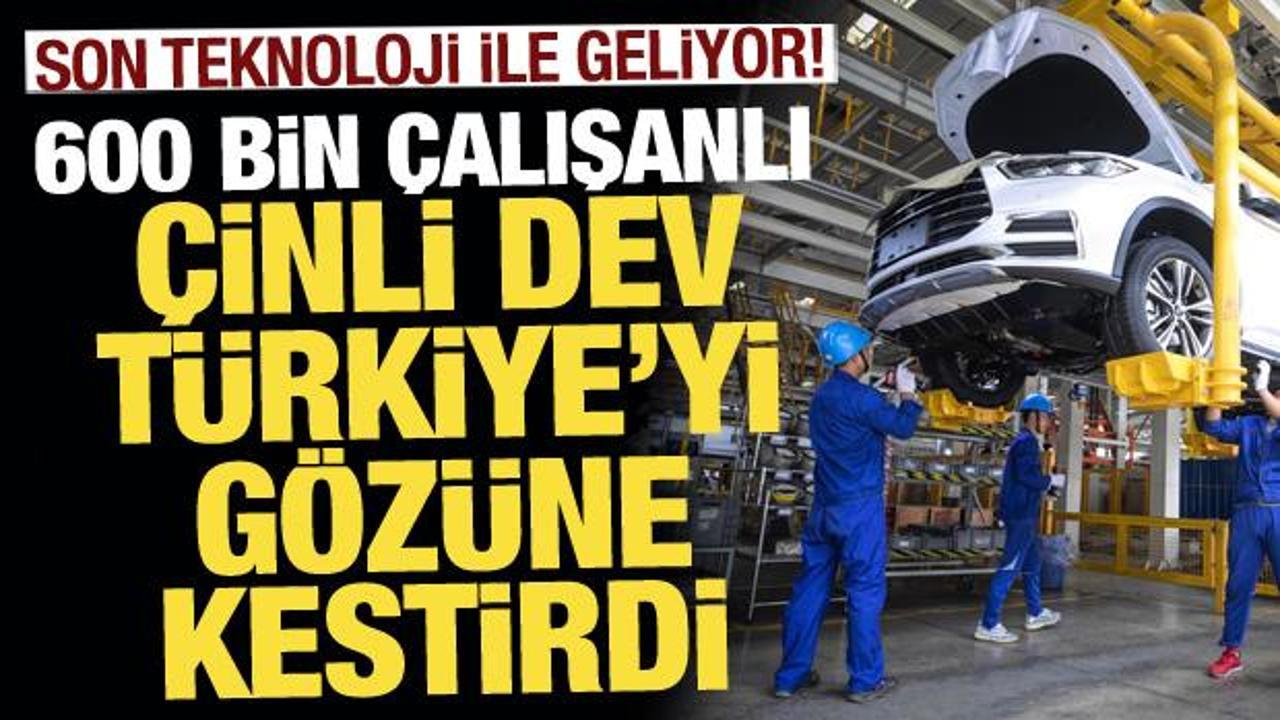 600 bin &ccedil;alışanlı &Ccedil;inli dev T&uuml;rkiye&rsquo;yi g&ouml;z&uuml;ne kestirdi