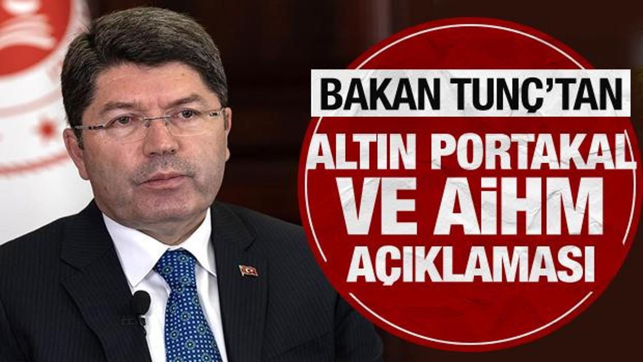 Adalet Bakanı Tunç'tan son dakika Altın Portakal ve AİHM açıklaması!