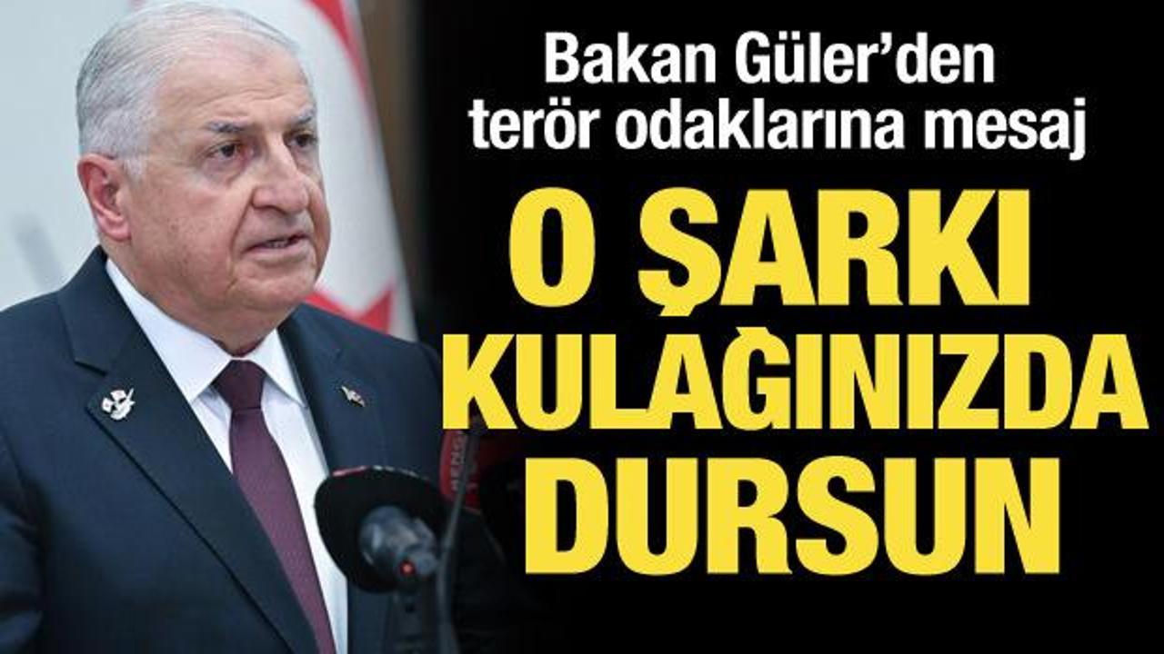 Bakan G&uuml;ler'den ter&ouml;r odaklarına mesaj: O şarkı kulağınızda dursun!