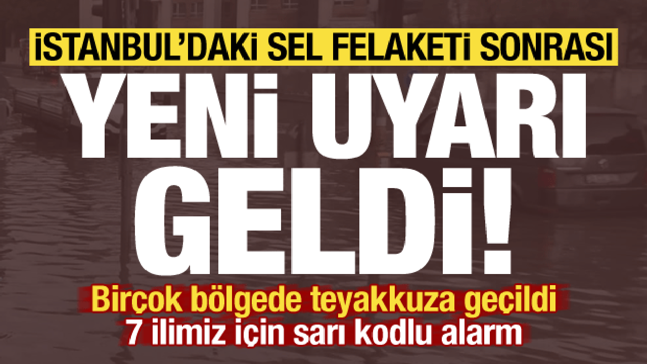 Son dakika: Meteoroloji'den yeni uyarı geldi! İstanbul dahil bu illerde yaşayanlar dikkat