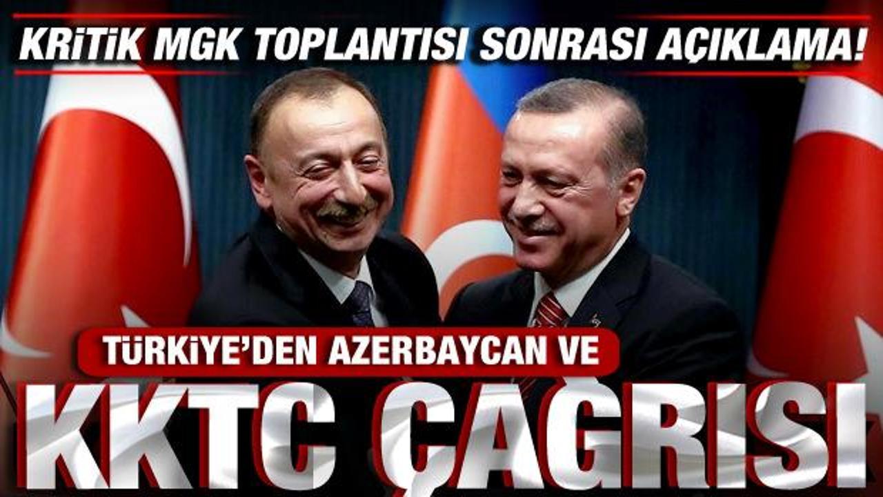 T&uuml;rkiye'den MGK toplantısı bildirisi: D&uuml;nyaya KKTC ve Azerbaycan &ccedil;ağrısı!