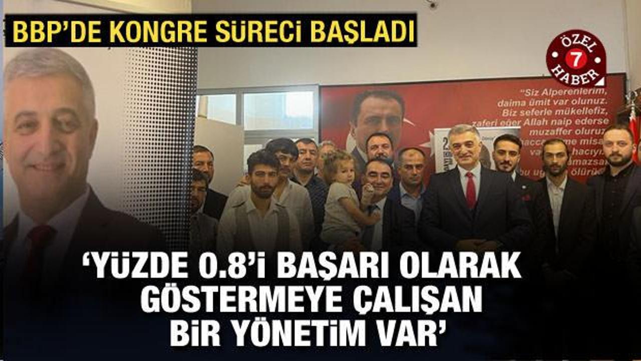 BBP Genel Başkan Adayı Cevdet Tellioğlu: Y&uuml;zde 0.8'i başarı olarak g&ouml;stermeye &ccedil;alışıyorlar
