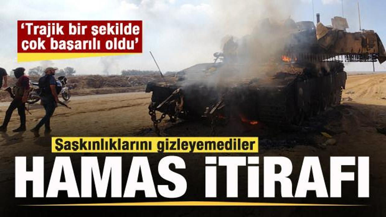 Hamas itirafı: Trajik bir şekilde çok başarılı oldu