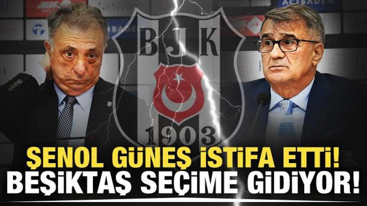 Şenol Güneş istifa etti! Beşiktaş'ta kongre kararı alındı