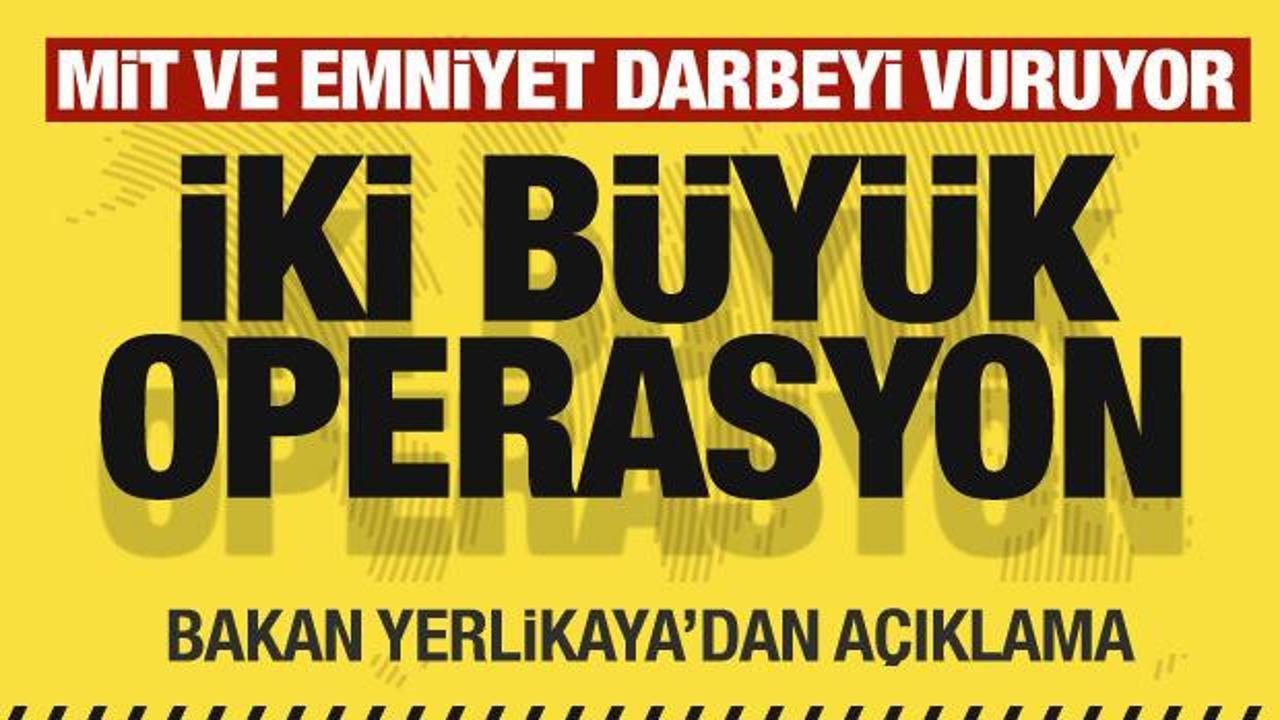 T&uuml;m T&uuml;rkiye'de &ccedil;ifte operasyon! MİT ve Emniyet darbeyi vuruyor