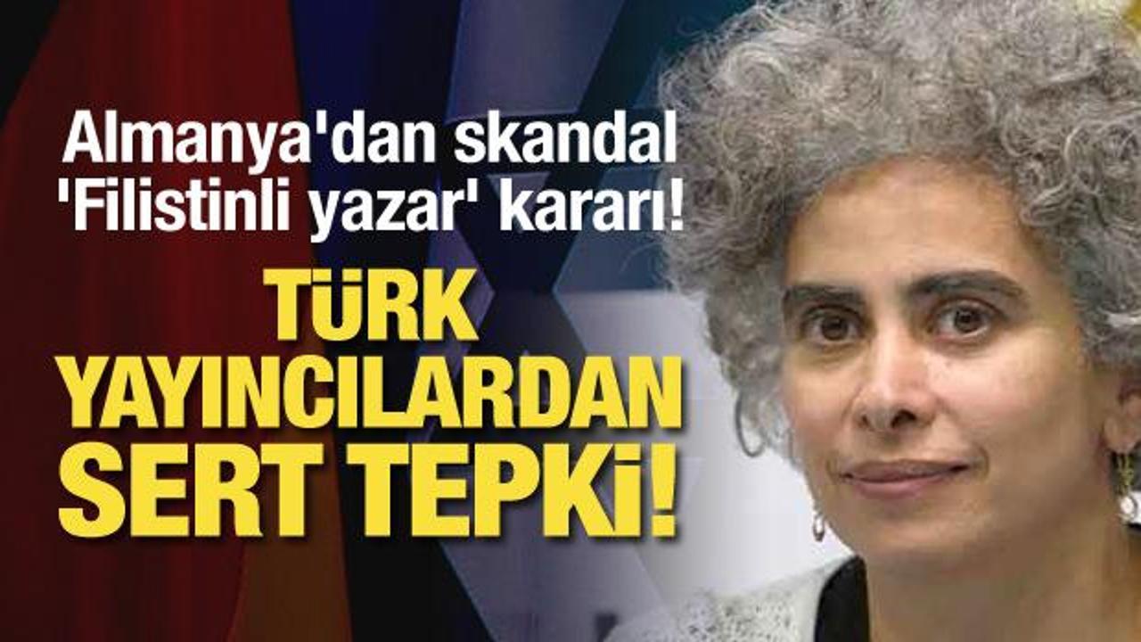 Almanya'dan skandal 'Filistinli yazar' kararı! Türk yayıncılardan sert tepki