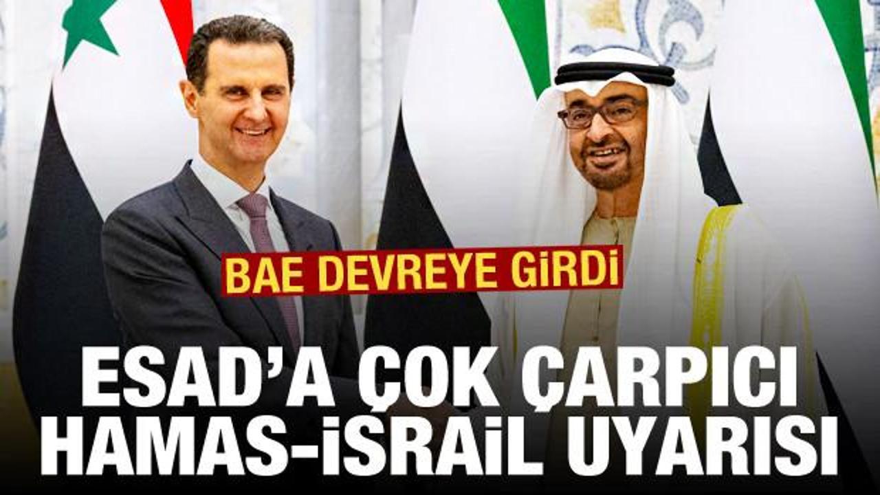 BAE'den Esad'a "Filistin-İsrail savaşına müdahale etmeyin" telkini