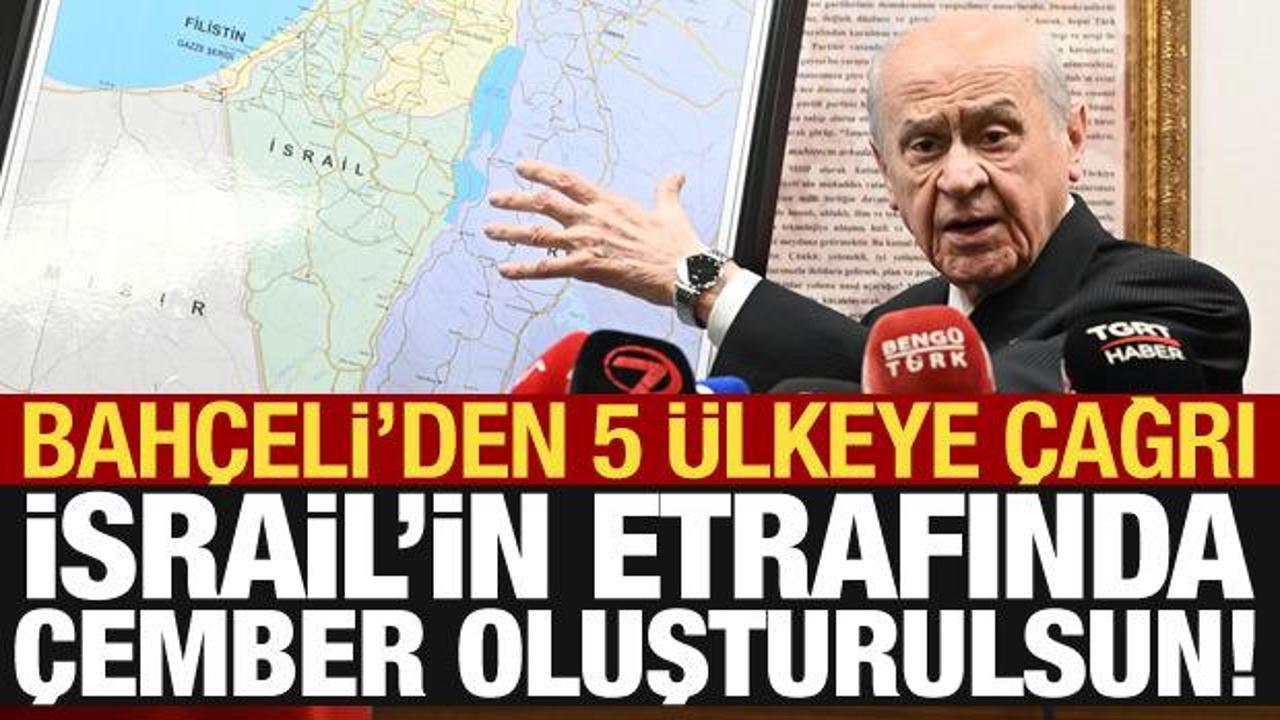 Bahçeli'den Filistin önerisi: Bu ülkeler İsrail'in etrafında barış çemberi oluşturmalı