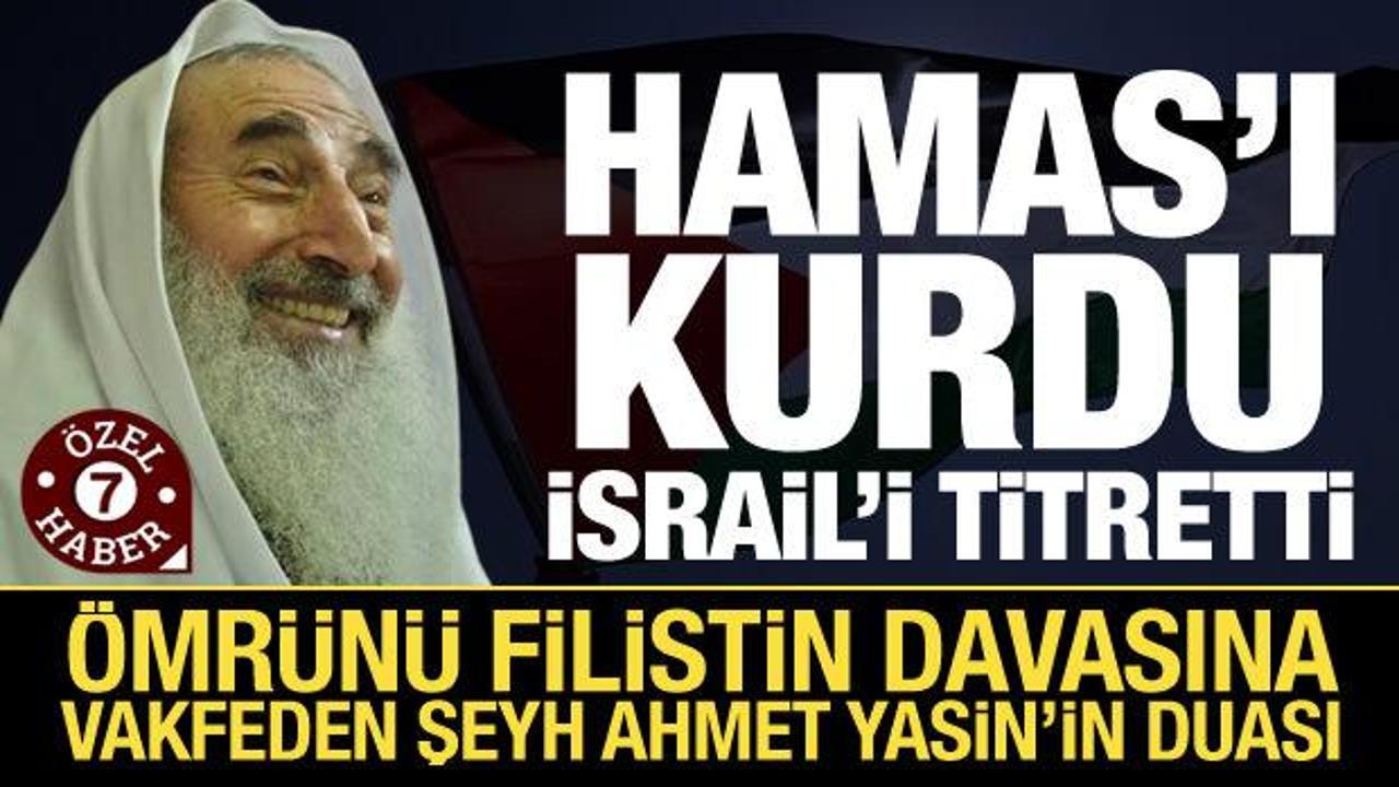 Hamas'ın kurucusu Şeyh Ahmet Yasin kimdir?