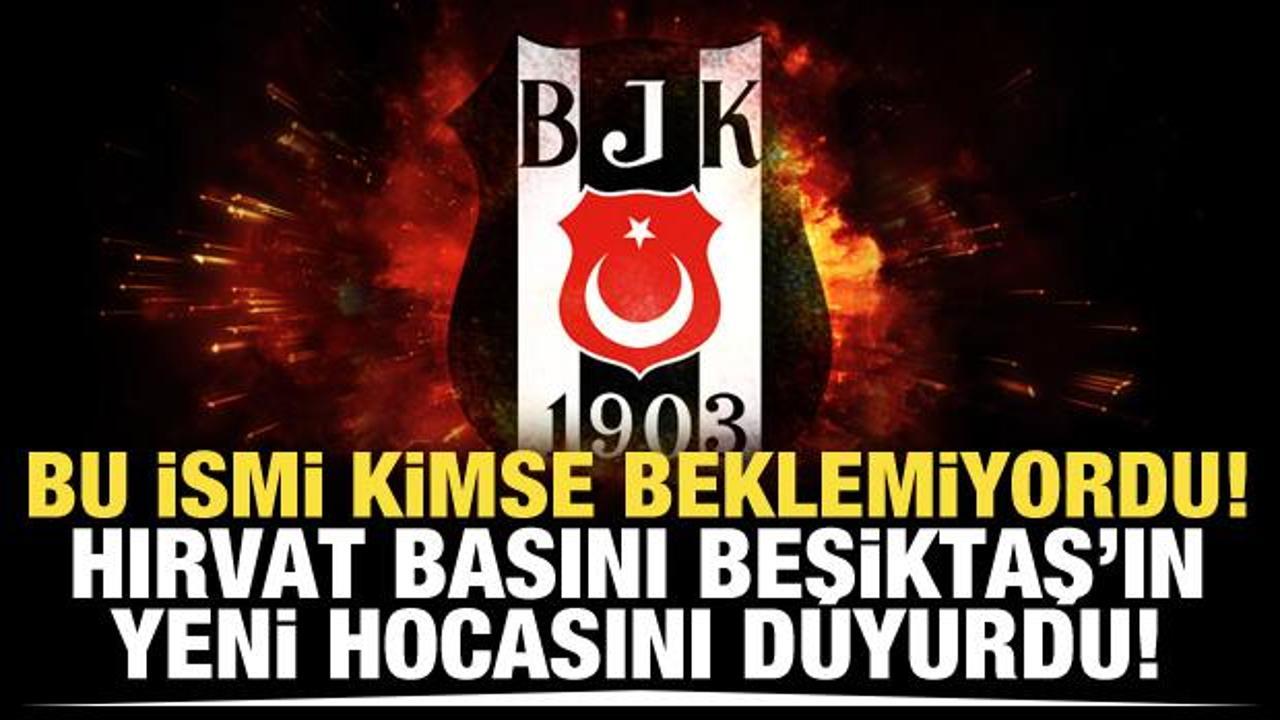 Hırvat basını, Beşiktaş'ın yeni hocasını duyurdu!