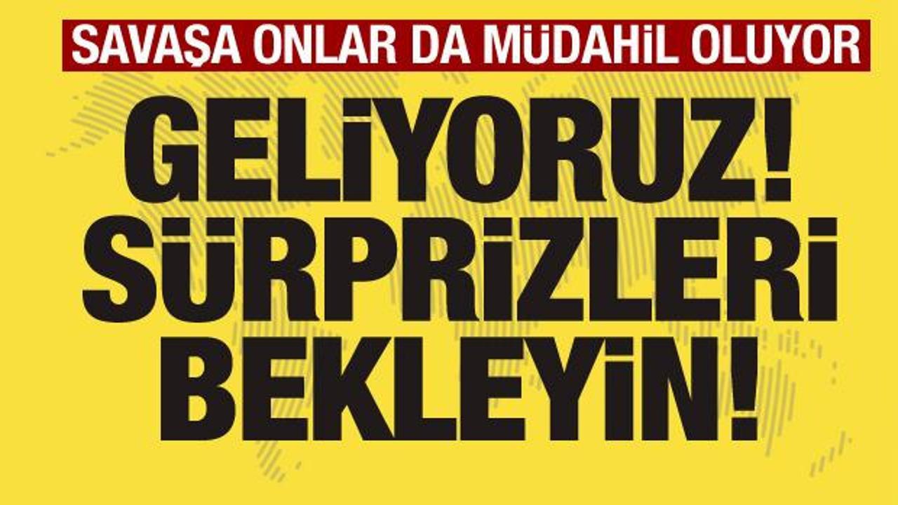 Savaşa onlar da müdahil oluyor! İsrail'e tehdit: Geliyoruz! Sürprizleri bekleyin