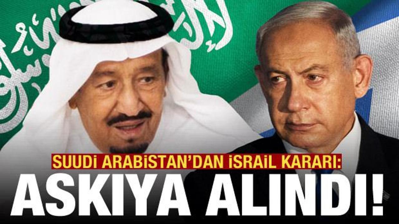 Suudi Arabistan'dan İsrail kararı: Normalleşme askıya alındı