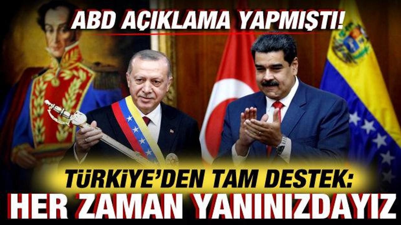 ABD açıklama yapmıştı! Türkiye'den Venezuela'ya tam destek: Yanınızdayız!