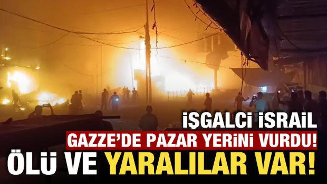 İsrail, Gazze Şeridi&rsquo;nde pazar yerini vurdu: &Ouml;l&uuml; ve yaralılar var