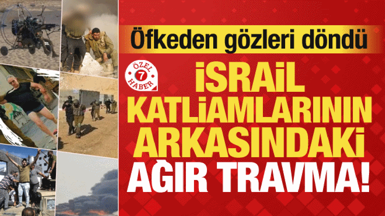 İsrail katliamlarının arkasındaki ağır travma! Öfkeden gözleri döndü