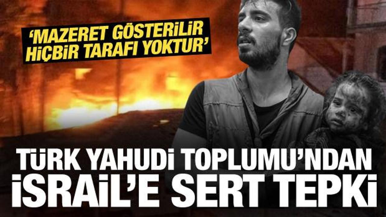 Son Dakika: Türk Yahudi Toplumu'ndan İsrail'e sert tepki