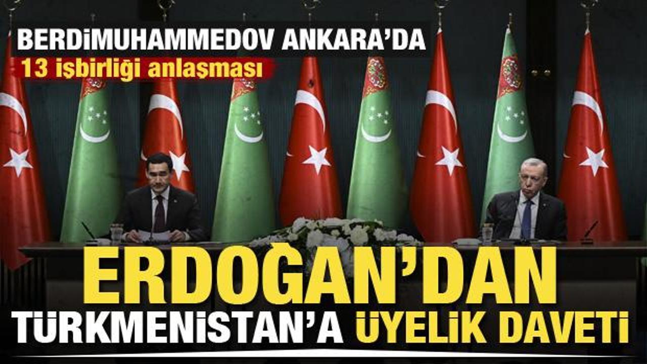 Berdimuhammedov Ankara'da! Türkiye ile Türkmenistan arasında 13 işbirliği anlaşması