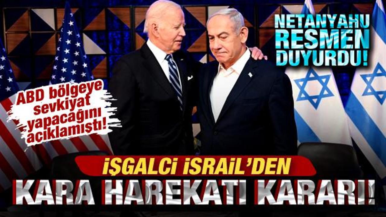 İşgalci İsrail'den kara harekatı kararı! ABD sevkiyat yapacağını açıklamıştı!