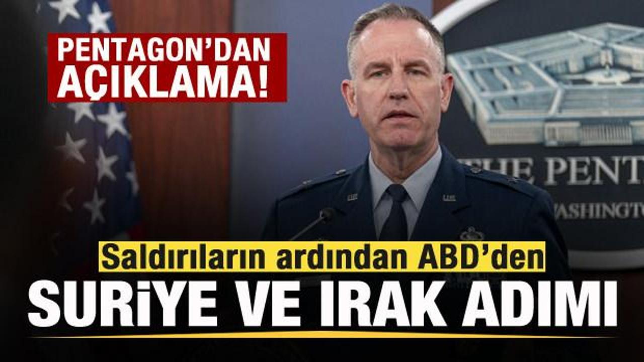 Saldırıların ardından ABD'den Suriye ve Irak adımı