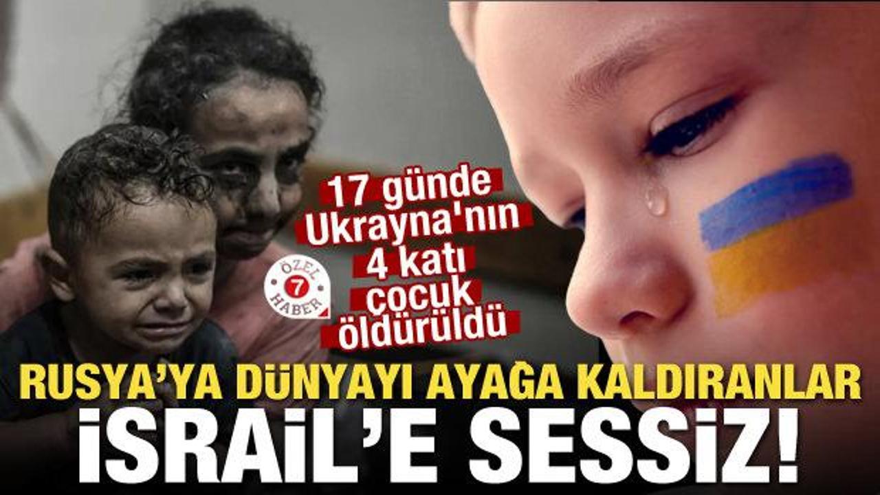 Ukrayna'nın 4 katı &ccedil;ocuk &ouml;ld&uuml;r&uuml;ld&uuml; Rusya'ya d&uuml;nyayı ayağa kaldıranlar İsrail&rsquo;e sessiz!
