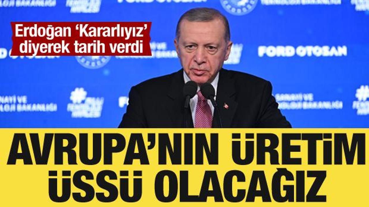 Cumhurbaşkanı Erdoğan: Avrupa'nın batarya &uuml;retim &uuml;ss&uuml; olmakta kararlıyız