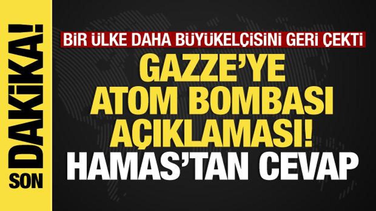 İsrail-Filistin savaşı: Gazze'ye atom bombası a&ccedil;ıklaması, Hamas'tan cevap
