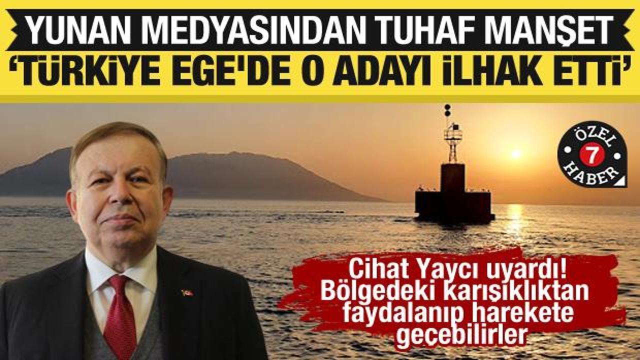 Yunan'ın Z&uuml;rafa Adası provokasyonuna karşı S-400 hamlesi! Cihat Yaycı ger&ccedil;ekleri a&ccedil;ıkladı