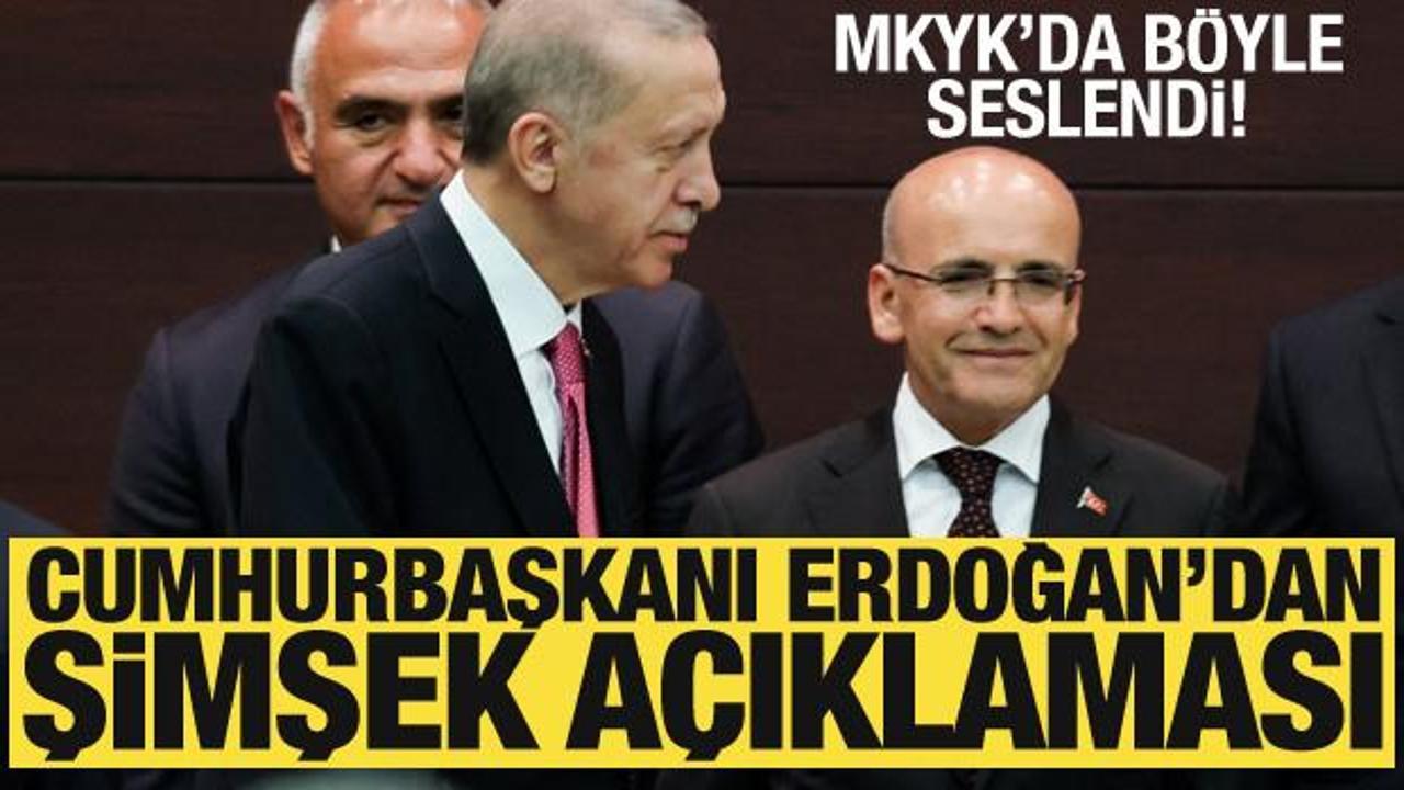 Erdoğan'dan Mehmet Şimşek a&ccedil;ıklaması! MKYK'da b&ouml;yle seslendi