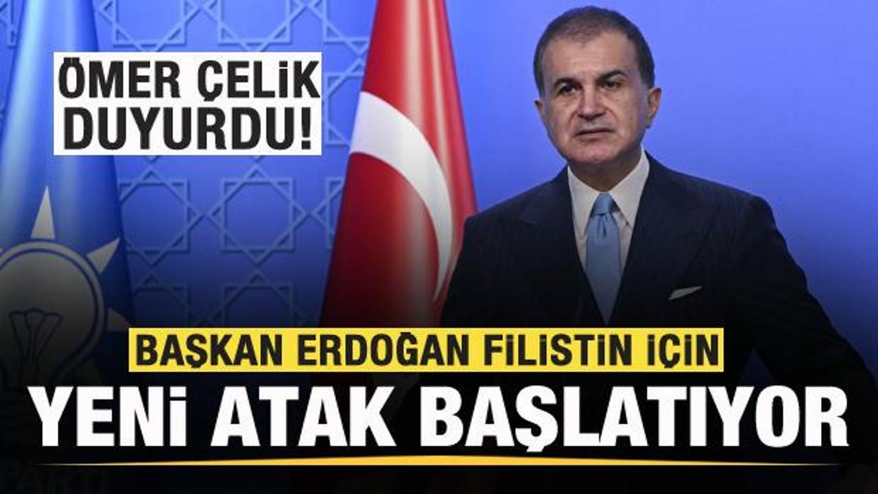 Ömer Çelik'ten MKYK sonrası duyurdu: Erdoğan, Filistin için yeni atak başlatıyor...