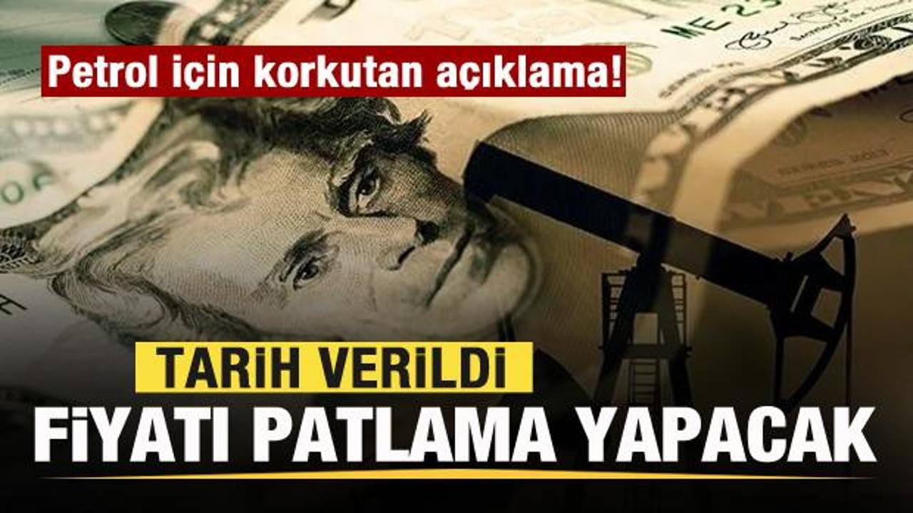 Petrol i&ccedil;in korkutan a&ccedil;ıklama! Tarih verildi! Fiyatı patlama yapacak