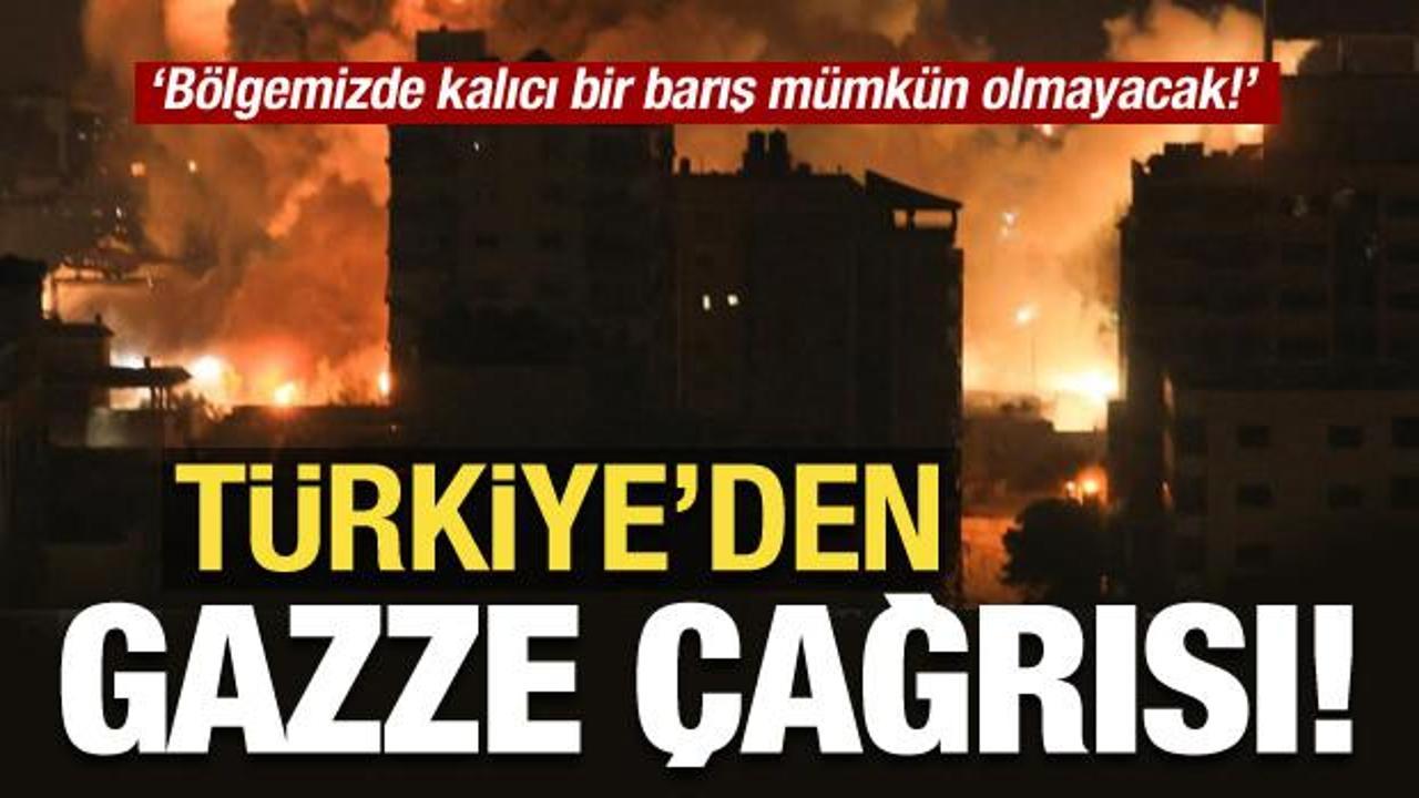 Son Dakika: T&uuml;rkiye'den Gazze i&ccedil;in &ccedil;ağrı!