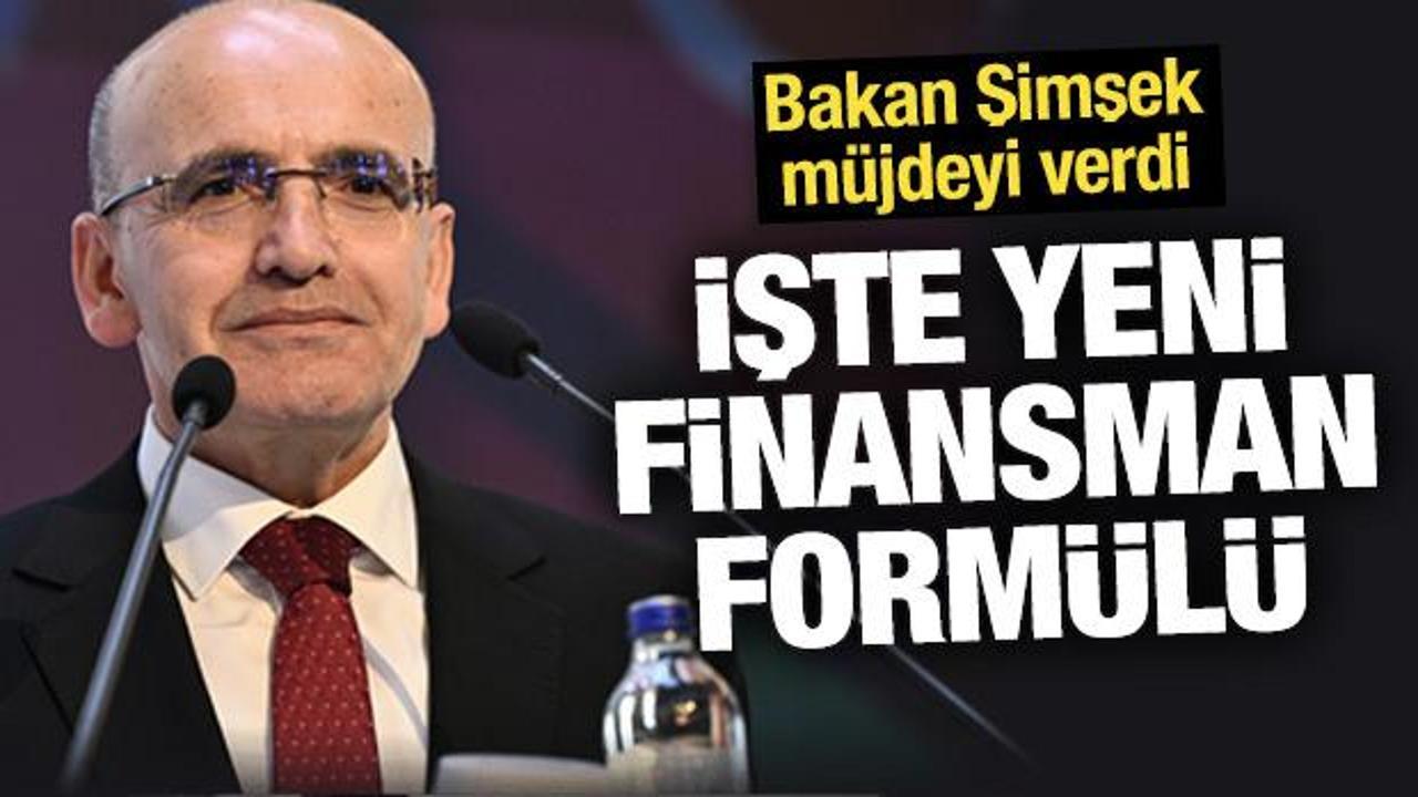 Bakan Şimşek müjdeyi verdi: İşte yeni finansman formülü