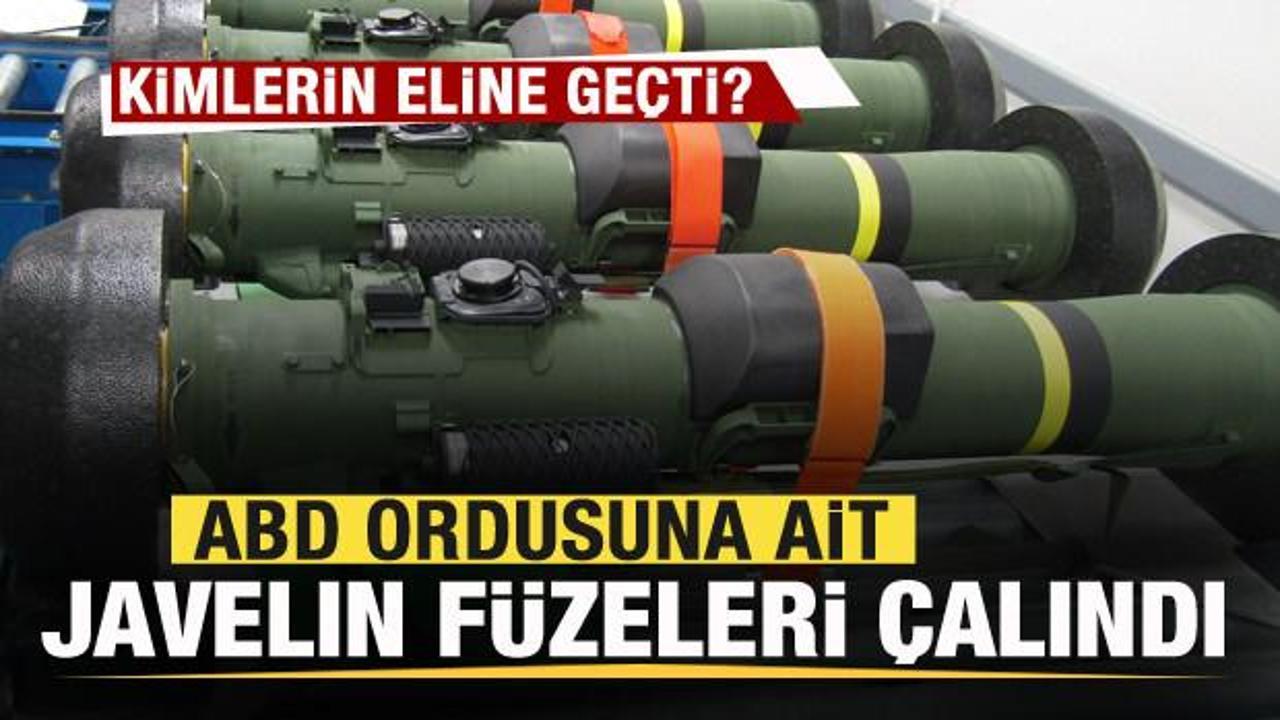 ABD ordusunun dron ve Javelin füzeleri çalındı! Kimlerin eline geçti?