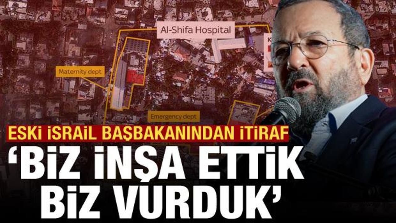 Eski İsrail başbakanından itiraf: Hastane altındaki sığınakları İsrail inşa etti