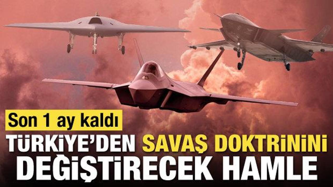 Türkiye'den savaş doktrinini değiştirecek hamle! Son 1 ay kaldı 