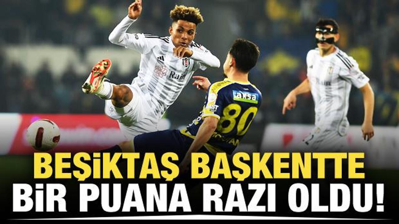 Beşiktaş deplasmanda bir puana razı oldu!