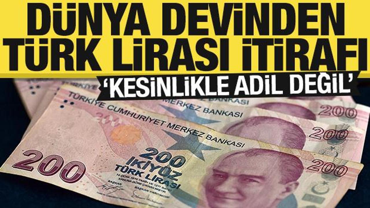 Dünya devinden itiraf gibi Türk Lirası açıklaması! Hepsi almaya başladı