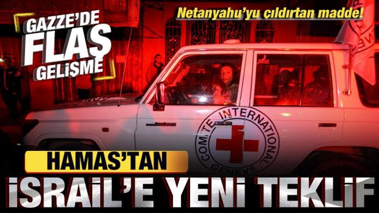 Gazze'de flaş gelişme! Hamas'tan, İsrail'e yeni teklif! Netanyahu'yu çıldırtan madde