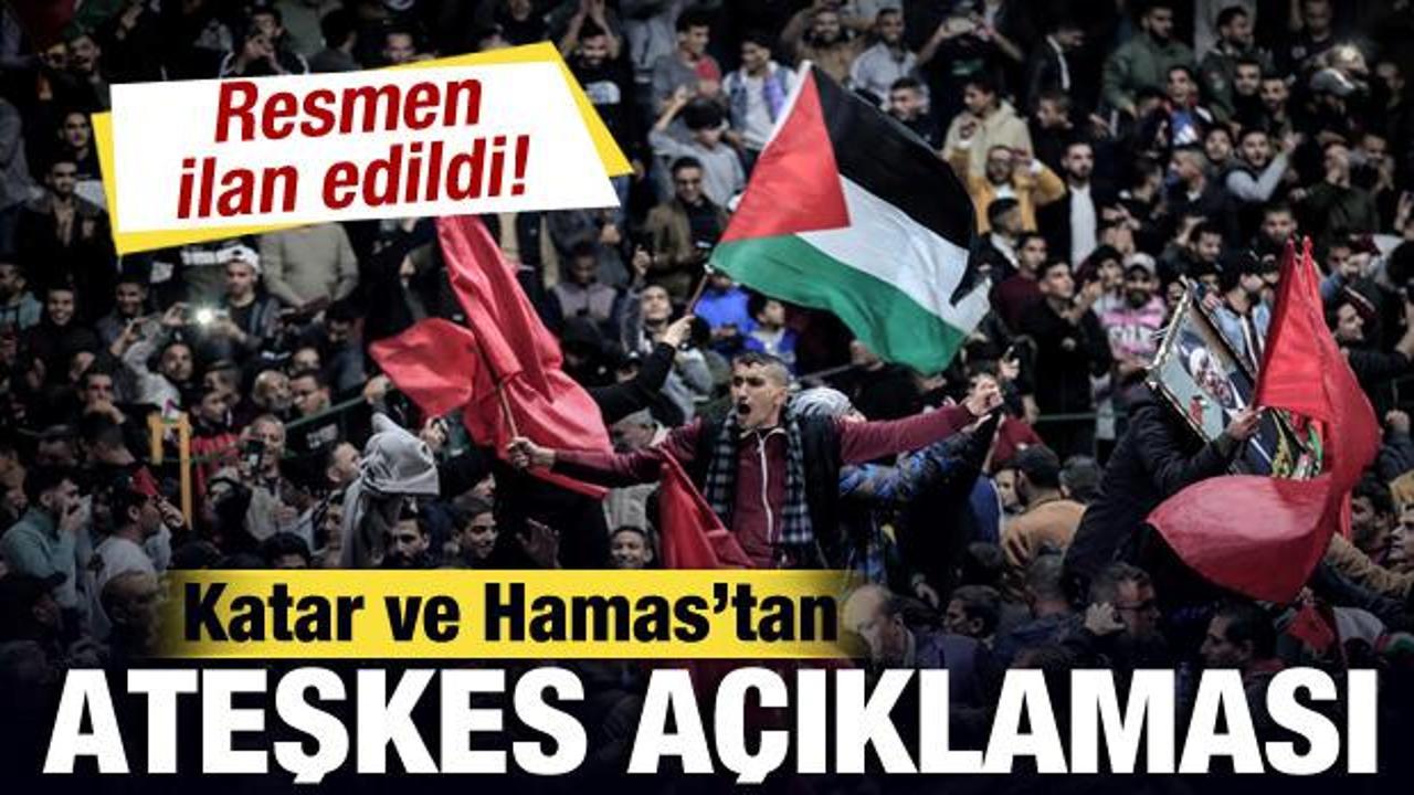 Katar ve Hamas'tan son dakika ateşkes a&ccedil;ıklaması! Resmen uzatıldı!