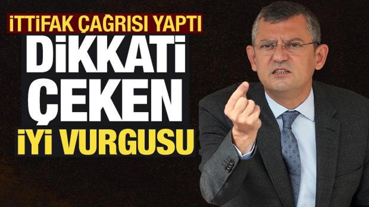 Özel'den ittifak çağrısı: Dikkati çeken "iyi" vurgusu