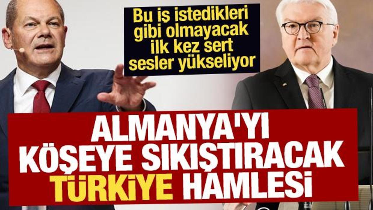 Almanya'yı k&ouml;şeye sıkıştıracak T&uuml;rkiye hamlesi: Sert sesler y&uuml;kseliyor